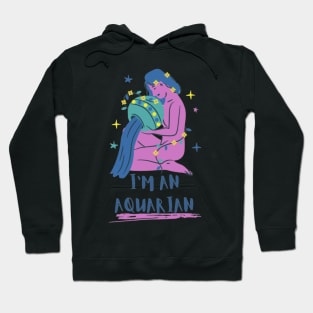 I'm an Aquarian Hoodie